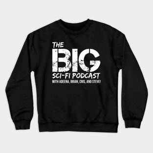 BIG Sci-Fi Logo with Host Names Crewneck Sweatshirt